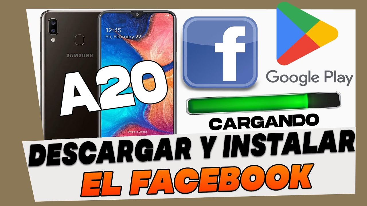 Como Descargar e Instalar Facebook en Samsung Galaxy A20