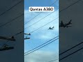 Qantas A380 flyover #aviation #flight #a380 #qantas #fypシ゚viral #shorts #avgeek #ytshorts