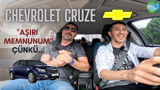 Chevrolet Cruze'dan Aşırı Memnunum Çünkü...