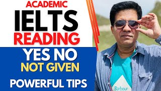 Academic IELTS Reading -  Yes No Not Given -  Powerful Tips By Asad Yaqub