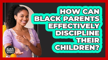 How Can Black Parents Effectively Discipline Their Children? - Black Parent Authority