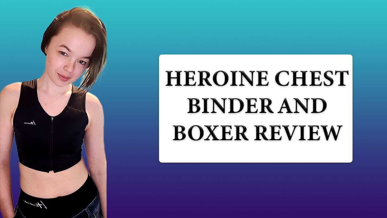 Review of Heroine Chest Binder and Boxers YouTube