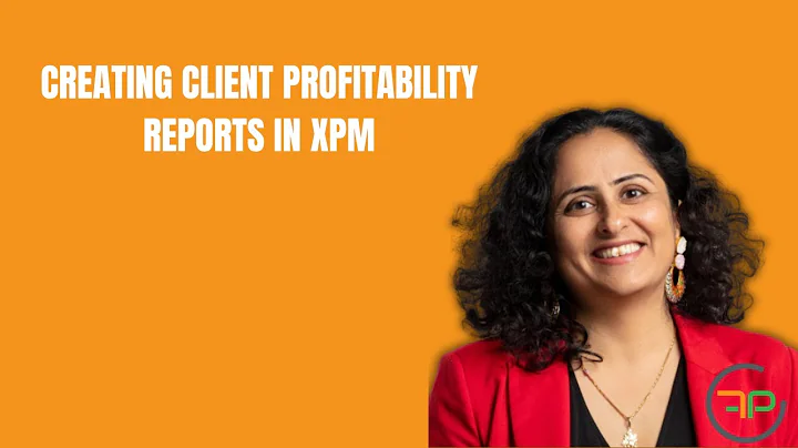 Creating Client Profitability Reports in XPM | A Quick Guide | Future Proof Accountants