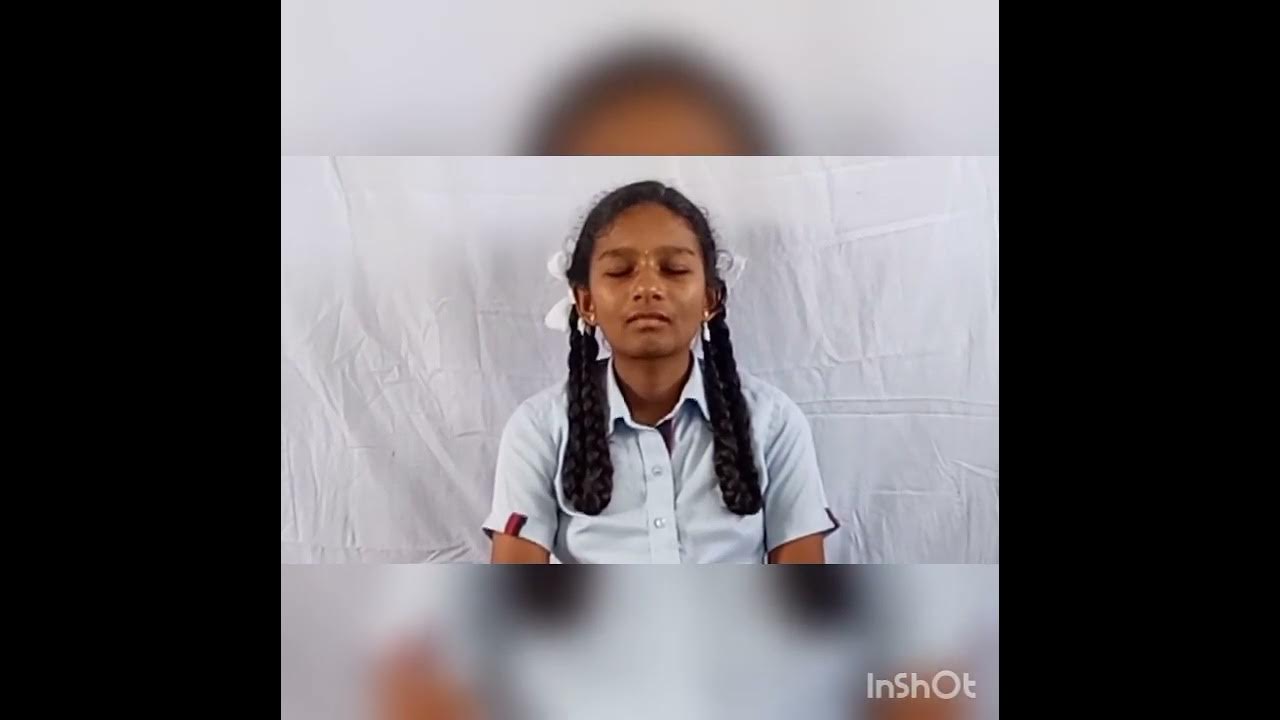 RANI Potrika |GRADE 7C |MEDITATION| ACHARIYA VILLIANUR - YouTube