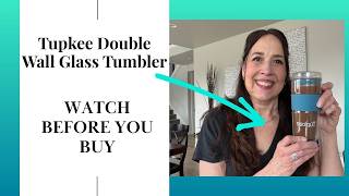 Honest Review of Tupkee Double Wall Glass Tumbler