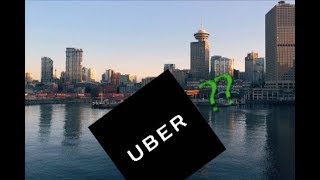 Whining Wednesday When The Heck Is Uber Coming To Vancouver?