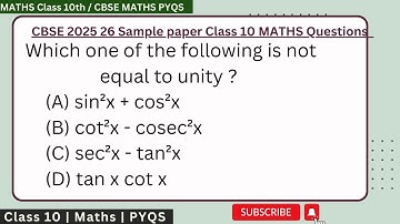 Which one of the following is not equal to unity ? (A) sin²x + cos²x  (B) cot²x - cosec²x (C) sec²x