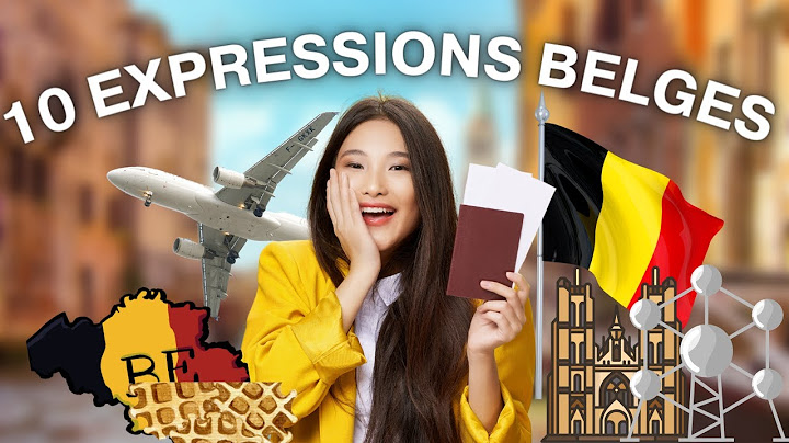 10 Expressions Belges Incontournables à Connaître