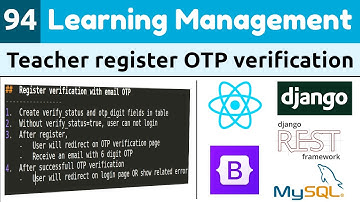 Django ReactJs LMS #94 | Register and Verify teacher via email OTP | OTP Verification Django ReactJs