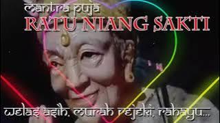 PUJA PUJI RATU NIANG SAKTI