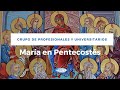 María en Pentecostés - Diana Catalina M.