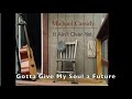 Gotta Give My Soul A Future W M Michael Cassidy AverageSoul mp3