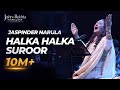 Ye Jo Halka Halka Suroor Hai | Jaspinder Narula | Jashn-e-Rekhta