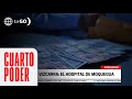 El hospital de Moquegua y Martín Vizcarra | Cuarto Poder