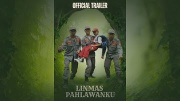 LINMAS PAHLAWANKU - Official Trailer #pawenangtv