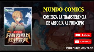 Comienza la transferencia de Artoria al principio Capitulo 1 - 25
