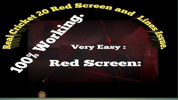 Real Cricket 20 red screen and lines issue is resolved now.very Easy 100%Working