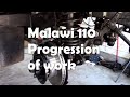 Malawi 110 progression of work