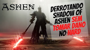 Shadow of Ashen - Children of Sissna Mode (No Damage) - Ashen - PS4