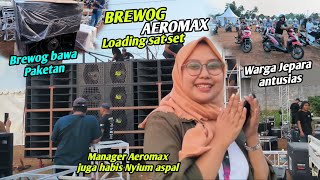 Di Hadapan Ribuan Warga Jepara Brewog U0026 Aeromax Loading Sat Setsambil Bawa Paketan Buat Sound Pati