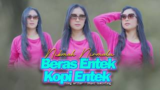 Download lagu Nikmah Nirmala - Beras Entek Kopi Entek  [ ]