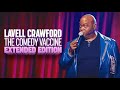 Lavell Crawford: The Comedy Vaccine (2021)