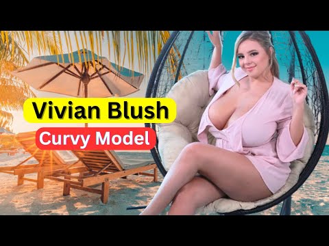 Super Sexy Plussize Model Vivian Blush Biography | Figure | Age | Bust Size | Wiki | Curvy Model