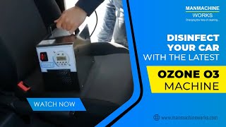 The work process of Ozone O3 Machine by Manmachineworks