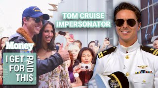 Tom Cruise Impersonator Dishes On Turning His Looks Into A Career | I Get Paid For This | Money