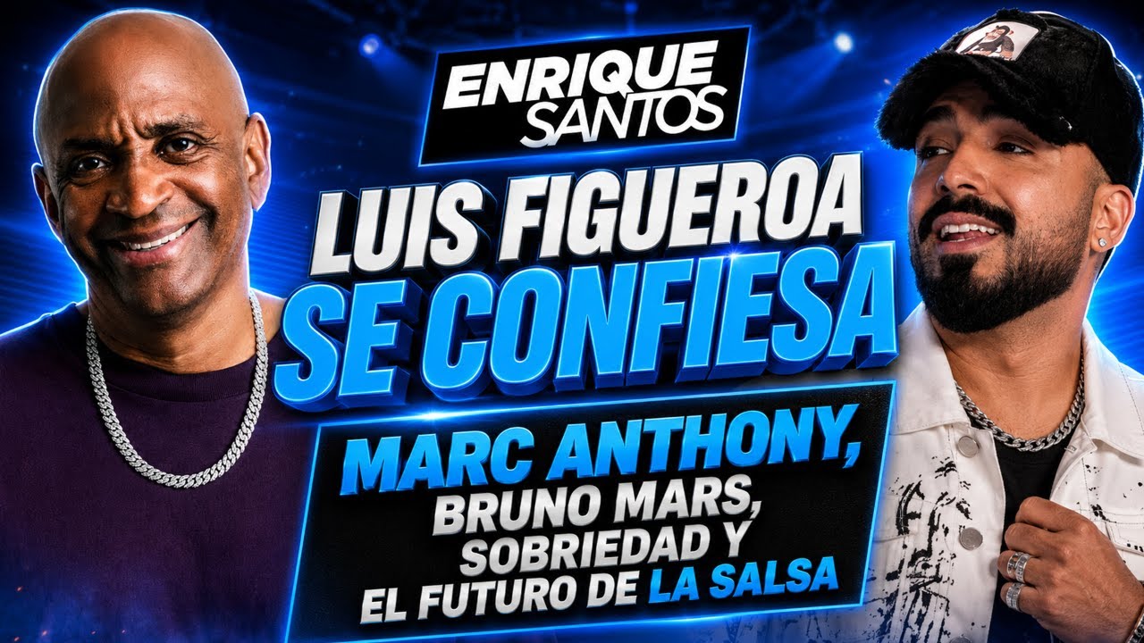 Luis Figueroa Se Confiesa: Marc Anthony, Bruno Mars, Sobriedad y El Futuro de la Salsa