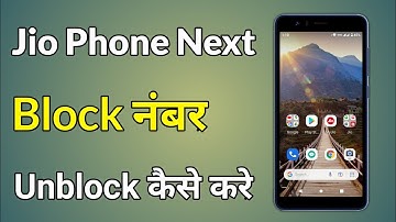 Jio Phone Next Number Unblock Kaise Kare | Unblock Number In Jio Phone Next