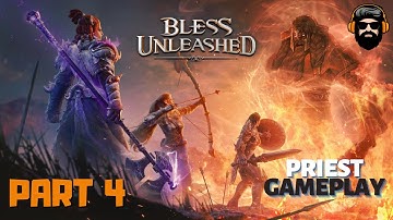 BLESS UNLEASHED Gameplay (PC) - Priest - Part 4 (no commentary)