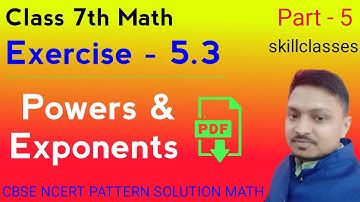 Class 7th Math । with PDF । Q-5 / Ex-5.3 । Powers & Exponents । सीबीएसई मैथ