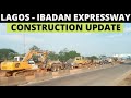 LAGOS IBADAN EXPRESSWAY CONSTRUCTION PROJECT UPDATE EVERYTHING YOU NEED TO KNOW ABOUT THE PROJECT