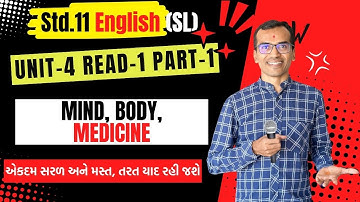 Std.11 English | Unit 4 Read 1 Part 1 | Mind, Body, Medicine | Harsh Barasiya