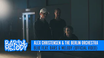 Alex Christensen & The Berlin Orchestra - Blue feat. Bars & Melody (Official Video)