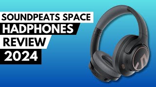 ✅ SoundPEATS Space Headphone Review - Best Budget Headphone of 2024