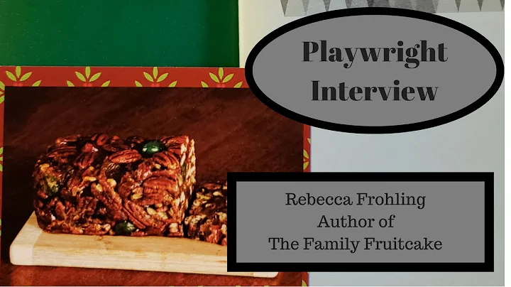 (Self) Interview With a Playwright: Rebecca Frohling