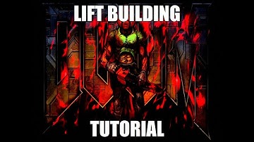 Lift Building Tutorial