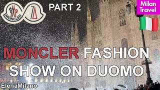 Moncler show on Duomo Square | 70th anniversary Fashion week in Milan  🇮🇹 #italy #milan #mfw