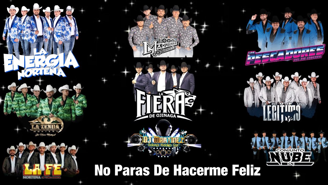 La fiera De Ojinaga(No Paras De Hacerme Feliz) La Energia Nortena La Fe Nortena Grupo Legitimo Y Mas La fiera De Ojinaga(No Paras De Hacerme Feliz) La Energia Nortena La Fe Nortena Grupo Legitimo Y Mas