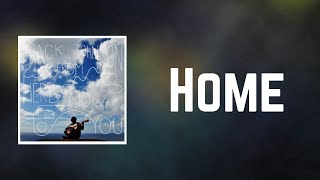 Jack Johnson - Home (Lyrics)