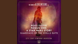 Rogue One - A Star Wars Story (Guardians of the Whills Suite)