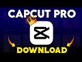 HOW TO DOWNLOAD CAPCUT PRO | NEW VERSION CAPCUT APK FREE DOWNLOAD | CAPCUT PRO DOWNLOAD KAISE KARE