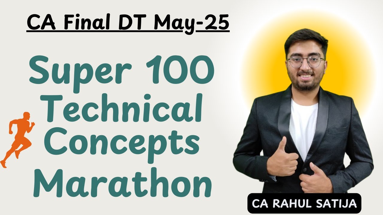 Super 100 Important Concept Marathon (In Depth Coverage) | CA Final DT ...
