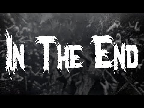 LINKIN PARK IN THE END LYRICS 