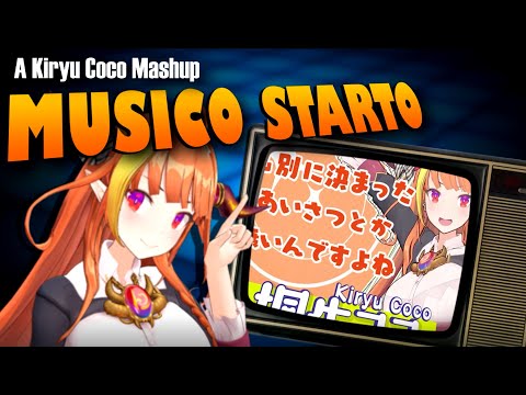 MUSICO STARTO (A Kiryu Coco Farewell Mashup)