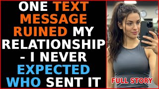 “One Text Message Ruined My Relationship — I Never Expected Who Sent It”