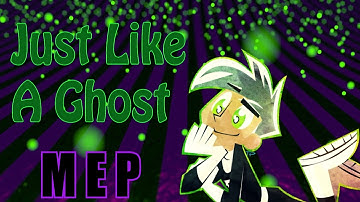 "Ghost" || Full Danny Phantom MEP