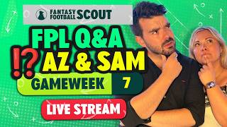 REPLACE SZOBOSZLAI ❓ | FPL GW7 Q&A WITH SAM + AZ | FPL Tips 26/27